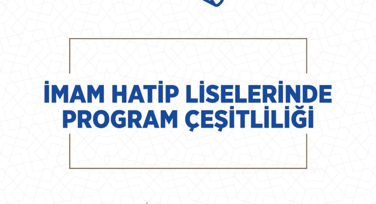 İmam Hatiplerde Program Çeşitliliği Raporu Yayınlandı